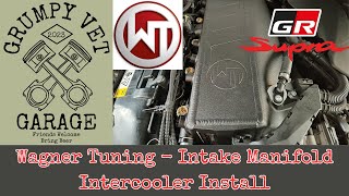 Wagner Tuning Intake Manifold Intercooler Install on B58 A90 MKV Supra - Step-by-Step Guide