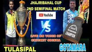 🛑LIVE (DAY- 7) SEMI FINAL 2, TULASIPAL VS GOTAMARA , 33rd 🏆JHAJIRIBAHAL CUP, 2025