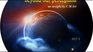 A JOURNEY BEYOND PERCEPTION