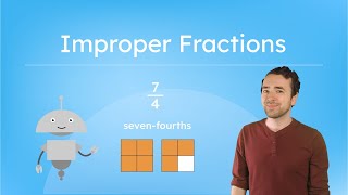 Improper Fractions - Fractions Greater Than 1