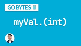 Type Assertions in Go