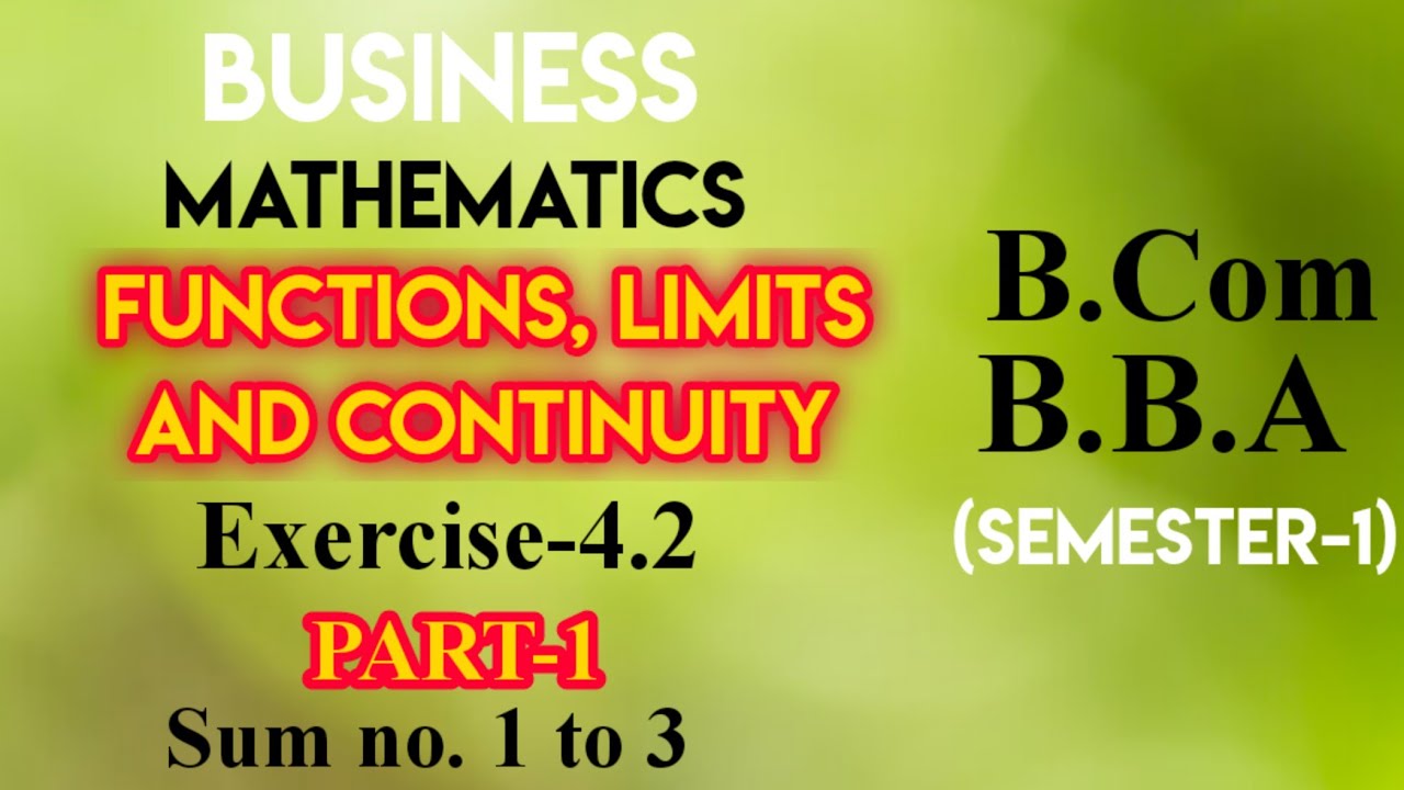 Chapter 4(4.2) || Functions, Limits And Continuity || Business ...