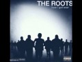 The Roots - 
