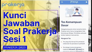 KUNCI JAWABAN SOAL TES KEMAMPUAN DASAR PRAKERJA SESI 1 PENALARAN VERBAL !!