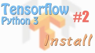 Tensorflow 2 Install (neural network tutorials)