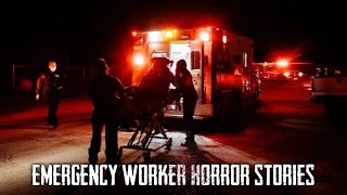 12 True Disturbing Emergency Worker Horror Stories￼