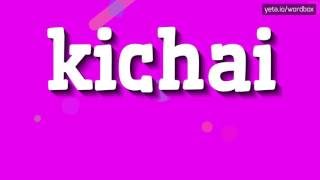 ਕੀਚੈ - ਕੀਚਾਈ ਨੂੰ ਕਿਵੇਂ ਕਹਿਣਾ ਹੈ?  #ਕੀਚਾਈ (KICHAI - HOW TO SAY KICHAI? #kichai)