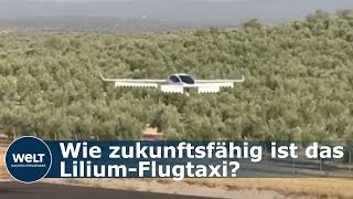 DEMO-MODELL: Teststart in Andalusien – wie zukunftsfähig ist das Lilium-Flugtaxi?