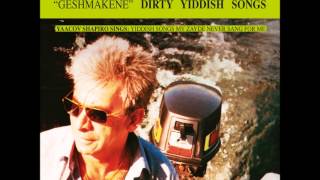 Ich Hob Lib A Knish - Dirty Yiddish Songs - Jewish Music