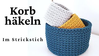 Korb mit Anleitung häkeln | Häkeln in Strickoptik