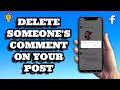 How to Delete Someone's Comment on Your Facebook Post | Social Tech Insider