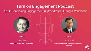 Mike Dallas | Continuing Engagement & Workflows During A Pandemic | TOE Podcast | Episode 7