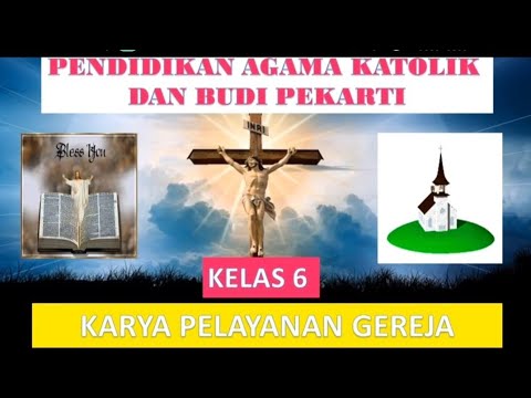 Karya Pelayanan Gereja - YouTube