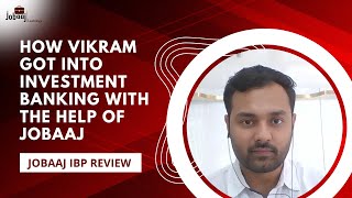 From Relationship Manager to Real Estate Analyst: Vikram's Success Story at Jobaaj