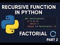 🧠 Recursive Function in Python – Part 2 | Factorial Explained Step-by-Step