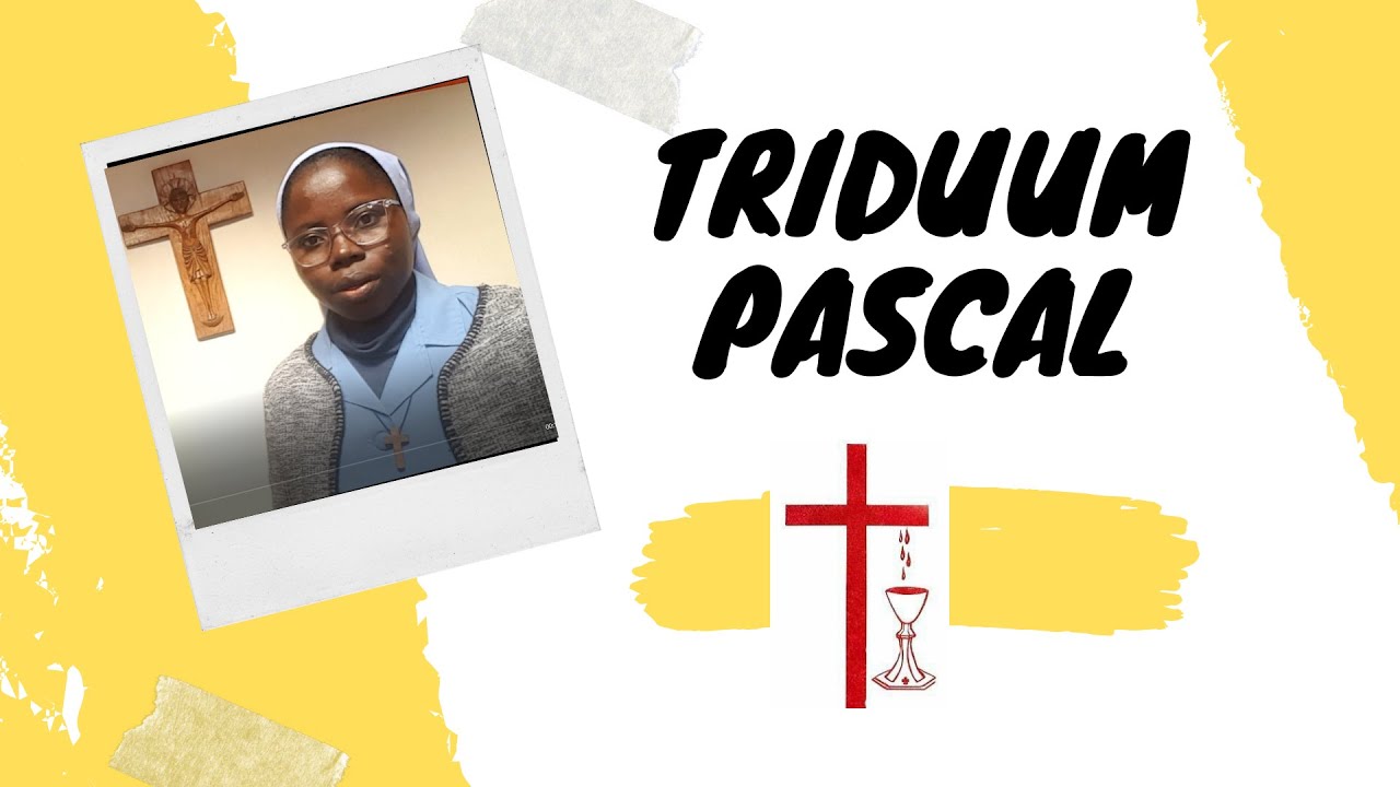 Triduum Pascal Youtube