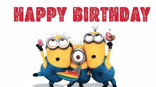 Minions Happy Birthday Song - Funny Minions Birthday Song