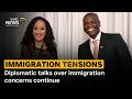 Diplomatic talks over immigration concerns continue