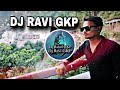 char chakka wali gadi bol bam song electro dance mix DJ Ravi Gkp 9305137663