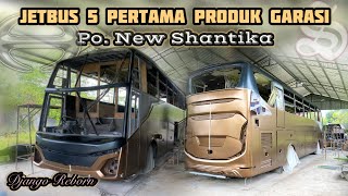 Pertama Kalinya Po. New Shantika Buat Jetbus 5 Sendiri😍Django Reborn‼️Info Terbaru dari Karoseri🔥