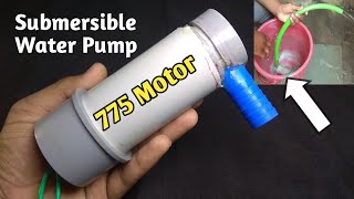 How To Make Submersible Water Pump with 12v Dc Motor[775 Motor]