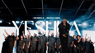 Yeshua - One Service, Brunno Ramos | One Vision