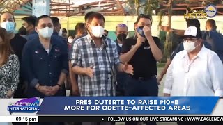 Pres. Duterte to raise P10-B more for Odette-affected areas