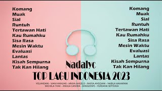 LAGU INDONESIA TERBARU + LIRIK VIDEO 2023