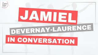 Jamiel Devernay-Laurence: Ballet Nights and Scottish Ballet - In Conversation with the LBC