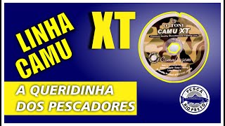 LINHA MONOFILAMENTO CAMU XT - A QUERIDINHA