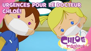 Chloe Magique - Urgences pour le docteur Chloé! - S1E50