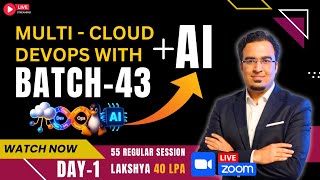 Multi-Cloud DevOps with AI – Batch 43 | Day 1 Live Session 🚀