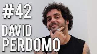 #42: David Perdomo - Sé auténtico