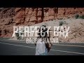 Gabbie Hanna -  Perfect Day Lyrics