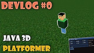 Java3D Indie Platformer - Devlog #0