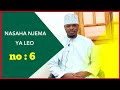 NASAHA NJEMA YA LEO   no : 《 6 》     [ Kuwaridhisha watu wote haiwezekani ]