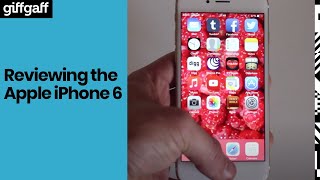 Apple iPhone 6 - Review by you | giffgaff