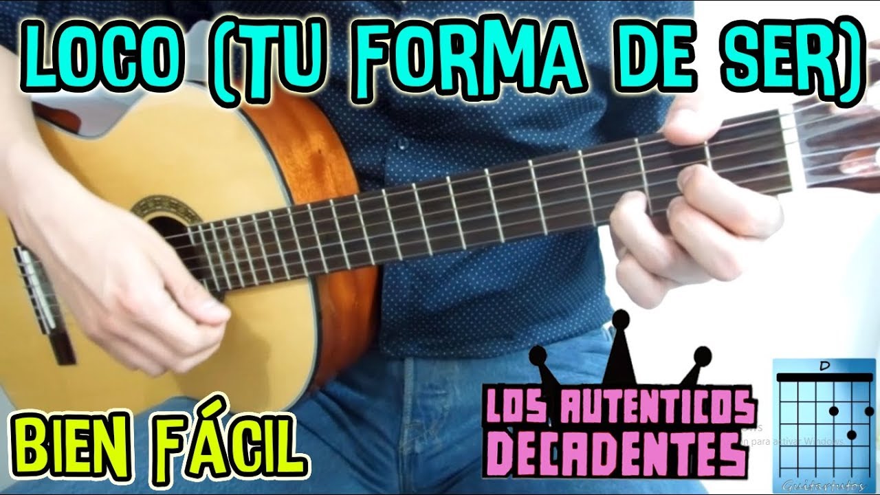 Como Tocar Loco Tu Forma De Ser Guitarra Tutorial Los Auténticos