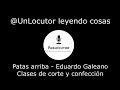 Un Locutor leyendo cosas   Patas Arriba   Clases de corte y confeccion