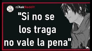 Hombres de Reddit, ¿Cómo supieron que esa chica no valía la pena? |Askredit en español