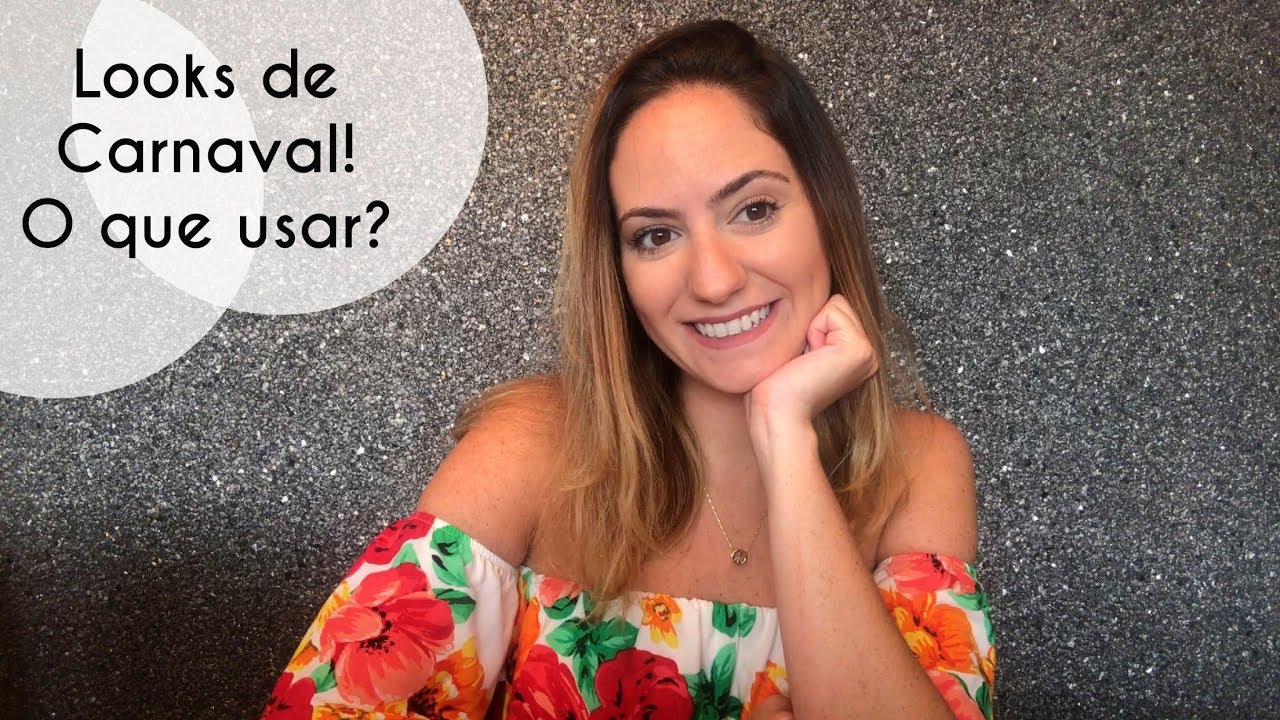 Looks De Carnaval Youtube