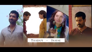 Thadam | Inayae Vertical | Arun Vijay | Sid Sriram | Madhan Karky | Magizh Thirumeni | Arun Raj