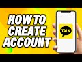 How To Create Kakaotalk Account (2024) - Quick Fix