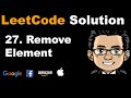 LeetCode Solution - 27. Remove Element | Microsoft Interview
