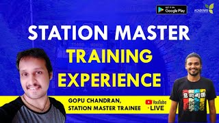 STATION MASTER - Training Experience at ZRTI, Trichy - Ft. Gopu Chandran, Station Master