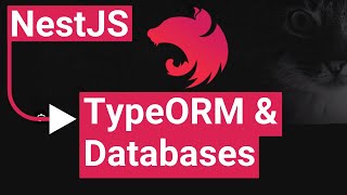 NestJS Integration with Databases using TypeORM #06