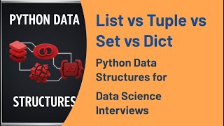 Python Data-Structure Interview Question | List vs Tuple vs Set vs Dict Data Science Focus #2026