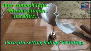 Modifikasi baling-baling ketinting BS16..