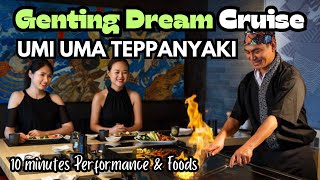 Umi Uma Teppanyaki on Genting Dream Cruise: A 10-Minute Culinary Adventure!