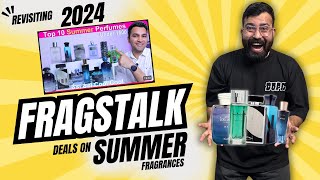 Revisiting Fragstalk SUMMER FRAGRANCES #fragrantix #fragrantica